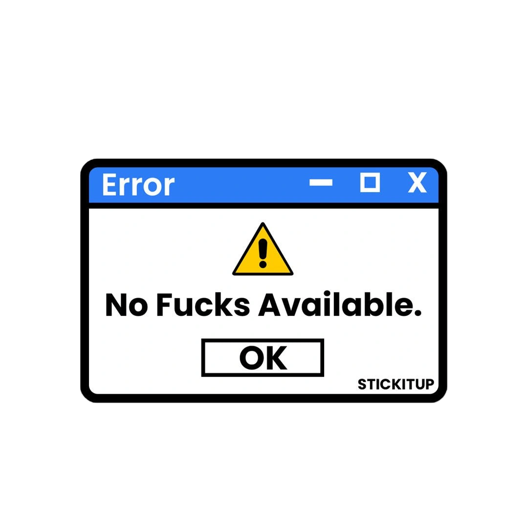 No Fucks Available Sticker